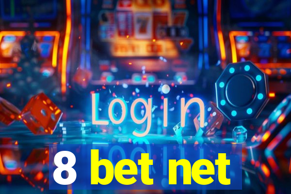 8 bet net